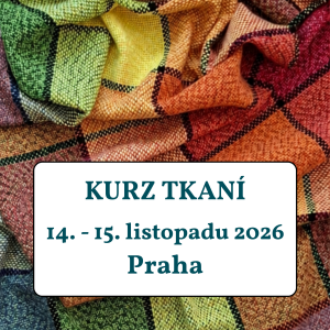 Víkendový kurz tkaní<br>(14. - 15. listopadu 2026, Praha)